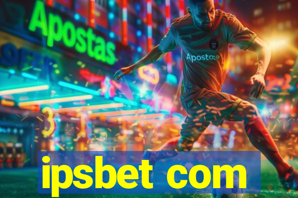 ipsbet com